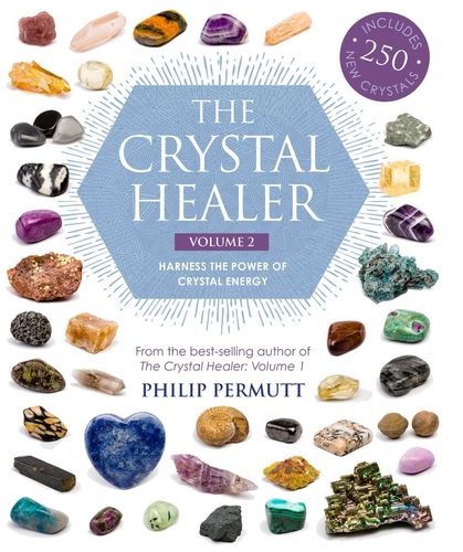 The Crystal Healer: Volume 2 by Philip Permutt