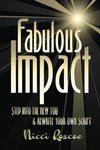 Fabulous Impact by Nicci Roscoe